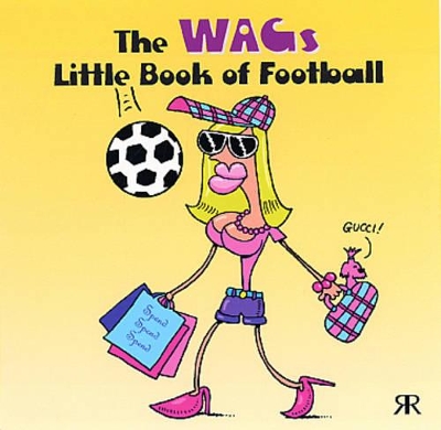 Wags Little Book of Football - Volke, Gordon