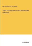 Wahre Parthenogenesis Bei Schmetterlingen und Bienen