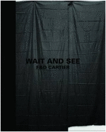 Wait and See: F&D Cartier