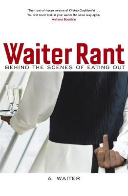 Waiter Rant - Waiter, The