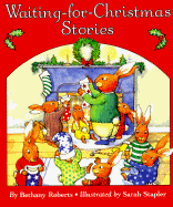 Waiting-For-Christmas Stories - Roberts, Bethany