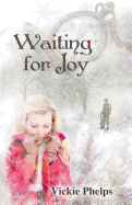 Waiting for Joy