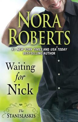 Waiting for Nick - Roberts, Nora