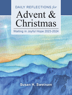 Waiting in Joyful Hope 2023-2024: Daily Reflections for Advent and Christmas