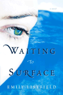 Waiting to Surface