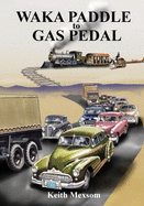 Waka Paddle to Gas Pedal: The First Century of Auckland Transport
