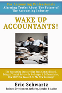 Wake Up Accountants!