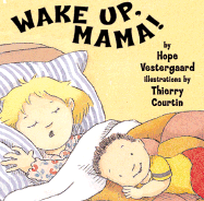 Wake Up, Mama! - Vestergaard, Hope