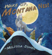 Wake Up Montana Ned