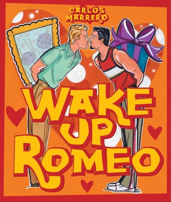 Wake Up Romeo - Marrero, Carlos