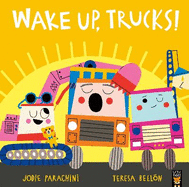 Wake Up, Trucks!