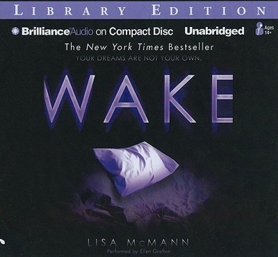 Wake - McMann, Lisa, and Grafton, Ellen (Read by)