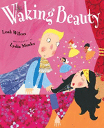 Waking Beauty - Wilcox, Leah