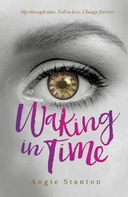 Waking in Time - Stanton, Angie