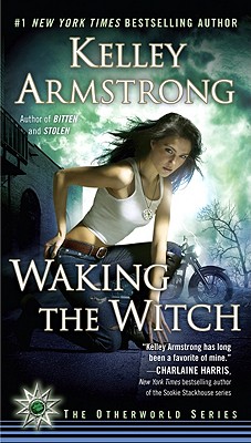 Waking the Witch - Armstrong, Kelley