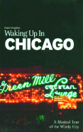 Waking Up in Chicago