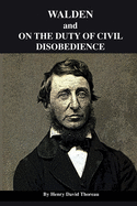 Walden: and On the Duty of Civil Disobedience