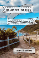 Waldmeer Series: Combined Volume