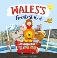 Wales' Greatest Kid