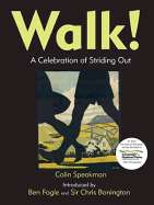 Walk!: A Celebration of Striding Out
