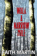 Walk a Narrow Mile