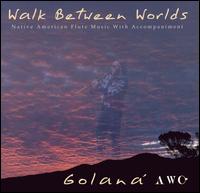 Walk Between Worlds - Golan