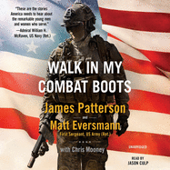 Walk in My Combat Boots Lib/E: True Stories from America's Bravest Warriors