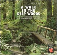 Walk in the Deep Woods - Various Artists