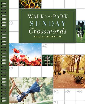 Walk in the Park Sunday Crosswords - Billig, Leslie (Editor)