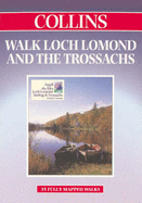 Walk Loch Lomond and the Trossachs