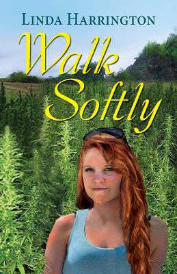 Walk Softly - Harrington, Linda