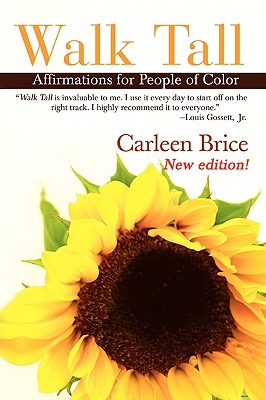 Walk Tall: Affirmations for People of Color - Brice, Carleen