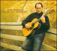 Walk till Morning - Tom Renaud