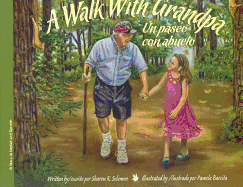 Walk with Grandpa/Un Paseo Con El Abuelo