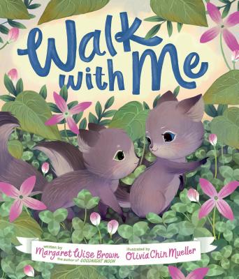 Walk with Me - Wise Brown, Margaret