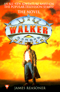 Walker Texas Ranger: The Novel