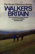 Walker's Britain: The Complete Pocket Guide to Over 240 Walks and Rambles - Duncan, Andrew