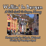 Walkin' in Bergen, a Kid's Guide to Bergen, Norway