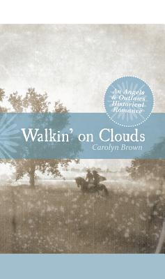 Walkin' on Clouds - Brown, Carolyn