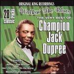 Walkin' the Blues: The Very Best of Champion Jack Dupree