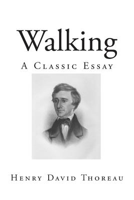 walking essay by thoreau