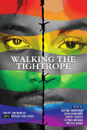 Walking a Tightrope: Poetry and Prose by Lgbtq Writers from Africa