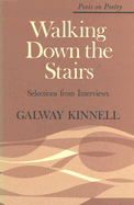 Walking Down the Stairs: Selections from Interviews