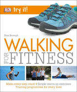 Walking For Fitness: Make every step count