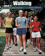 Walking for Fun and Fitness - Hawkins, Jerald D, and Hawkins, Sandra M