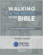 Walking in the history of the Bible