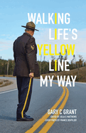 Walking Life's Yellow Line My Way