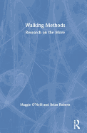 Walking Methods: Research on the Move