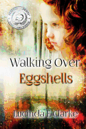 Walking Over Eggshells: Surviving Mental Abuse