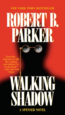 Walking Shadow - Parker, Robert B